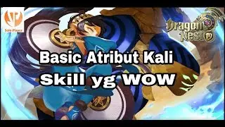 Basic Atribut Kali - Tips & Triks - Dragon Nest M