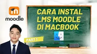 Cara Instal LMS Moodle di MacBook/MacOS