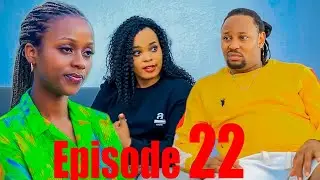 UBUBABARE BW'IKINYOMA S01 EP22 | Bwiza  Ahaye Papa Mutesi – Ikinyarwanda Ntamiga
