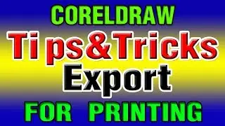 Coreldraw Tutorial Amazing Tips & tricks - How To Export File For Printing - Pena flex - hindi video