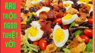 Cách làm rau trộn đơn giản nhưng rất ngon.