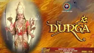 Jai Durga serial Ramanand Sagar krit|| जय दुर्गा रामानन्द सागर कृत||