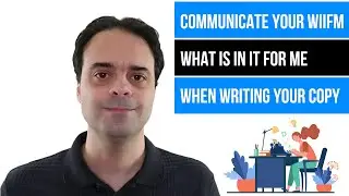 Communicate Your Wiifm What Is In It For Me When Writing Your Copy