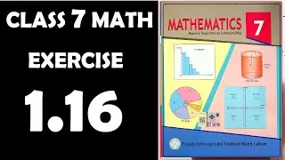 Exercise 1.16, chapter 1, numbers and operations, Class 7 Maths, gs academy, mathematics,7th math