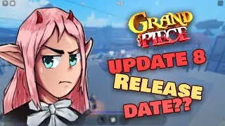 [GPO] UPDATE 8 PART 1 RELEASE DATE