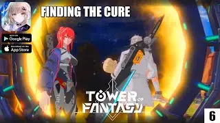 Tower Of Fantasy Mobile Gameplay Part 6 (English Version)
