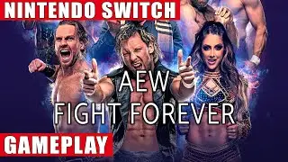 AEW: Fight Forever Nintendo Switch Gameplay