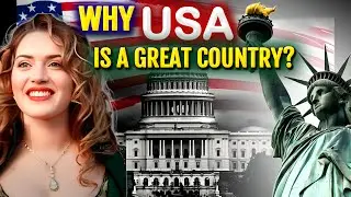 Why USA is a Great Country | What Makes USA a Great Country | ANA LENS