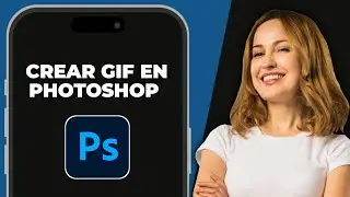 Cómo crear un GIF en Photoshop – Tutorial