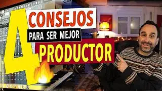4 consejos para ser MEJOR PRODUCTOR musical 🎛️🔥