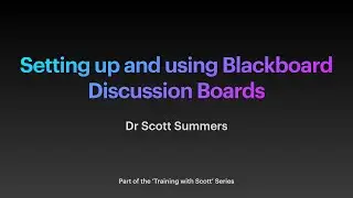 How to set up and use Blackboard Discussion Boards