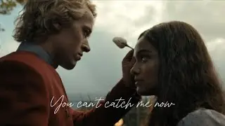 Lucy Gray & Coriolanus Snow || You can’t catch me now