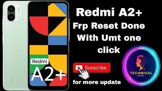 Xiaomi Redmi A2 Plus Frp Reset Done With Umt✅💥