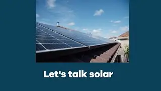 Let's talk solar