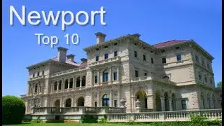 Newport, Rhode Island - Top Ten Things To Do