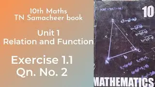 10th Maths ||Tamil Nadu Syllabus|| Unit 1 Relations and functions|| Exercise 1.1 Qn. no. 2