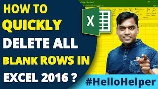 REMOVE EMPTY CELLS: FIND AND DELETE BLANK ROWS AND COLUMNS | MICROSOFT EXCEL 2016