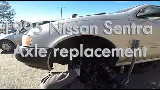 1995 - 1999 Nissan Sentra Axle replacement