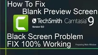 how to fix camtasia studio 9 2019 canvas black screen