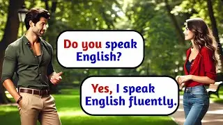 How to Speak English Fluently & Confidently (Practice Speaking)