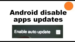 Android disable automatic updates on store apps