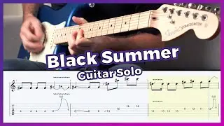 Black Summer Guitar Solo Cover - Red Hot Chili Peppers [Tutorial / Lesson w/ Free Tab]
