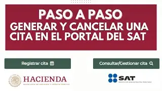 Como Generar y Cancelar Cita en el Portal del SAT.