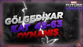 MFF GÖLGEDİYAR 45-63 KAT REHBERİ - MARVEL FUTURE FIGHT TÜRKÇE 2021