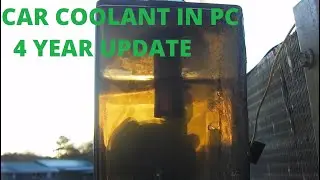 Car Coolant in PC - 4 Year Update