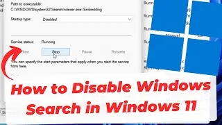 How to Disable Windows Search in Windows 11 (Stop Indexing)
