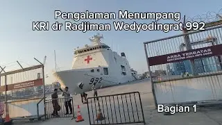 Pengalaman Naik KRI dr Radjiman Wedyodingrat 992