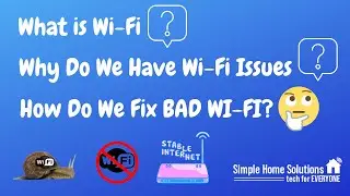 How to Fix Bad Wi-Fi! What is Wi-Fi