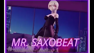 [MMD] Alexandra Stan - Mr. Saxobeat [Motion DL Link]
