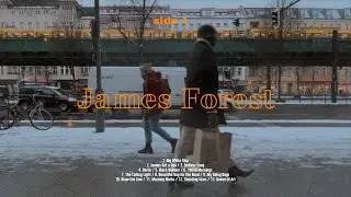 [Playlist] Acoustic Alternative Songs For the Snowy Morning of Berlin Vibes /James Forest/ side 1