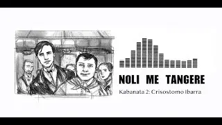 Noli Me Tangere | Kabanata 2: Crisostomo Ibarra