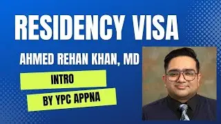 Visa Introduction by Dr. Ahmed Rehan Khan | YPC webinar on Visa in collaboration with YPC KEMCAANA