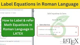 How to Label & Refer/Cite Math Equations in Roman | Latex Overleaf