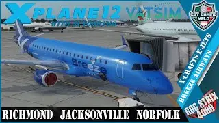 X-PLANE LIVE |✈️X-Crafts E190 UPDATED✈️| Richmond-Jacksonville-Norfolk | Breeze Airways OPS #xplane