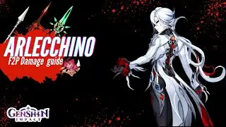 Genshin impact arlecchino full F2P damage guide
