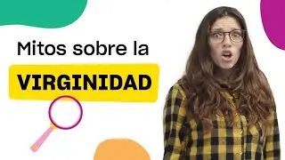 Myths about virginity - Everything no one told you