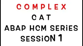 SAP ABAP HCM/ ABAP HR Series| Session 01
