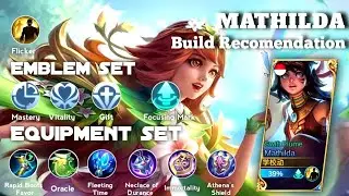 MATHILDA WITH BUILD RECOMENDATION ‼️ BEST BUILD+EMBLEM+TALENT MATHILDA 2021 . MOBILE LEGENDS