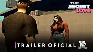 GTA SA: The Secret Love | Tráiler Oficial | Loquendo