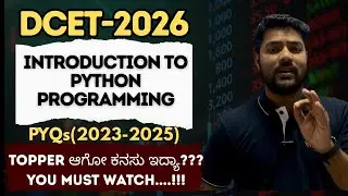 🚀 DCET 2026 | Introduction to Python Programming 🐍| 📘 All PYQs (2023–2025) | 🎯 One Shot Revision 