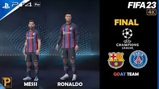 FIFA 23 - Messi & Ronaldo - Barcelona vs PSG | UCL Final Match | PS4™ Pro Gameplay [4K60] #ronaldo