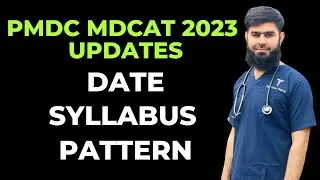 PMDC MDCAT 2023 Date Syllabus Pattern PMDC MDCAT 2023 Latest Update @AdmissionWaleUstad