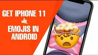 How to get iPhone 11/11 pro max fonts and emojis on Android