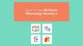 How to Use Multiple WhatsApp Numbers - OneClick Chat to Order