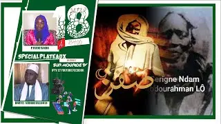 Spécial Magal Touba Thème: Serigne Touba Serigne Abourahmane Lo àkk Alkhourane