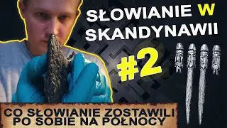 Słowianie w Skandynawii # 2 - Ślady i relikty Słowian na północy